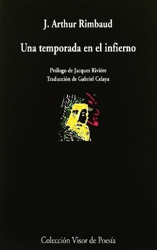 Una Temporada En El Infierno - Rimbaud, Arthur, de Rimbaud, Arthur. Editorial Visor en español