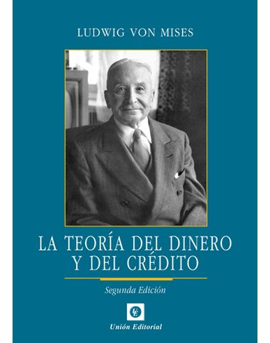 Libro La Teoria Del Dinero Y Del Credito