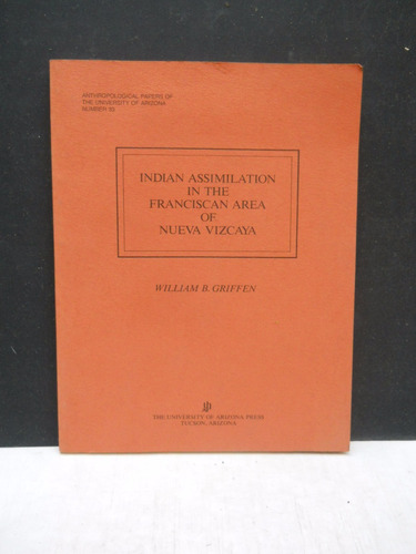 Indian Assimilation Franciscan Area Nueva Vizcaya - Griffen