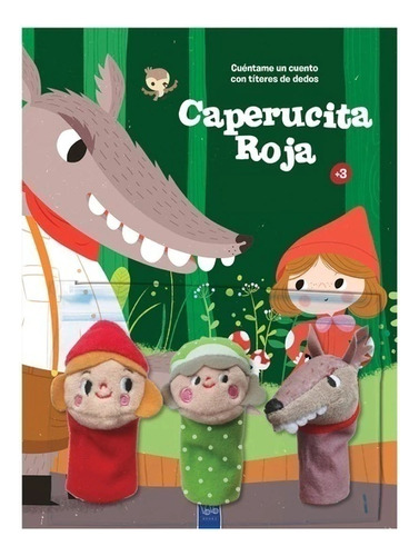 Caperucita Roja - Cuentame Un Cuento Con Titeres De Dedo