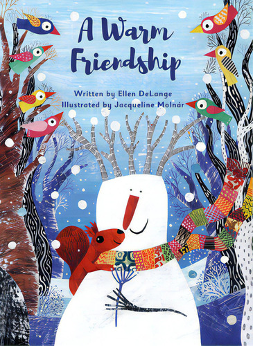 A Warm Friendship, De Delange, Ellen. Editorial Clavis Pub, Tapa Blanda En Inglés