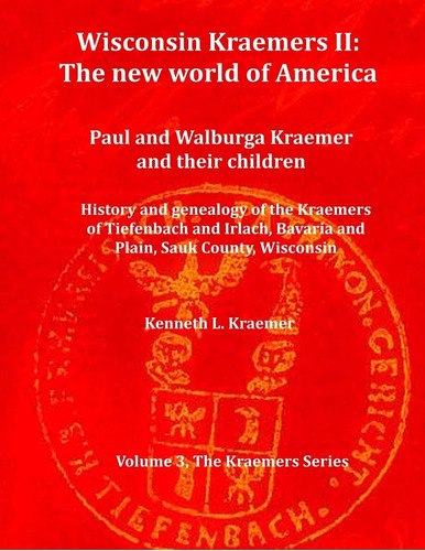 Libro: Wisconsin Kraemers Ii: The New World Of America: Paul