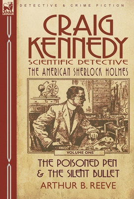 Libro Craig Kennedy-scientific Detective: Volume 1-the Po...