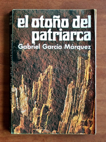 El Otoño Del Patriarca / Gabriel García Márquez