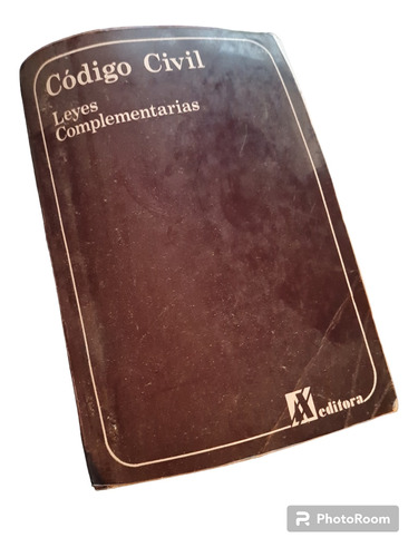 Codigo Civil - Leyes Complementarias - A Z Editora