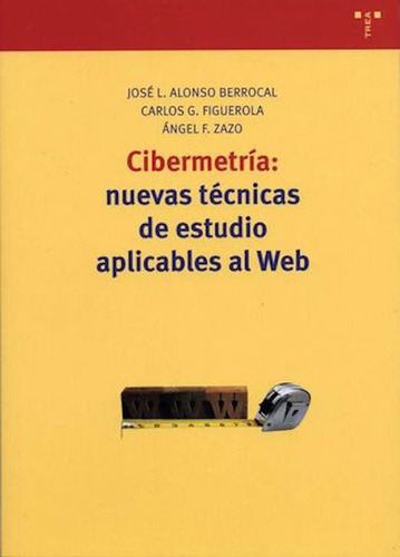 Libro Cibermetrã­a: Nuevas Tã©cnicas De Estudio Aplicable...