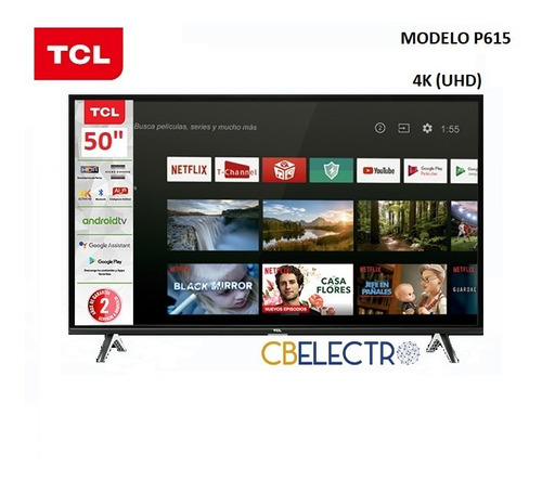 Televisor Tcl 50 Android 9.0 2021 Modelo P615