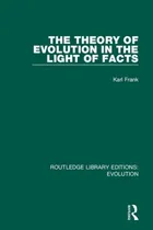 Comprar Libro The Theory Of Evolution In The Light Of Facts - Fra...