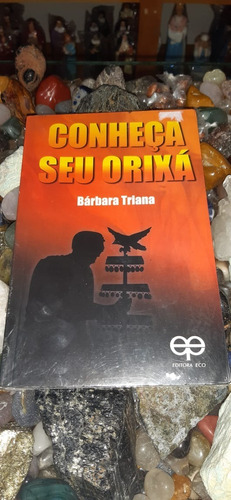 Conheça Seu Orixá Barbara Triana Umbanda Livro