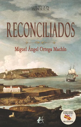 comprar Reconciliados - Ortega Machín, Miguel Ángel