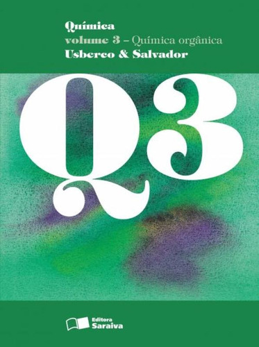 Química - Volume 3, de Usberco. Série Química Editora Somos Sistema de Ensino, capa mole em português, 2014