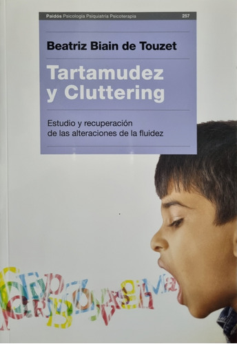 Tartamudez Y Cluttering - Beatriz Biain De Touzet