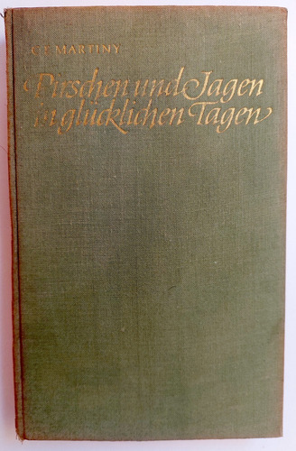 Caza Y Acecho Antiguo Libro Cacerias Safari Cinegetica 1961