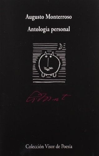 Antologia Personal - Augusto Monterroso