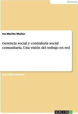 Libro Gerencia Social Y Contralor A Social Comunitaria. U...