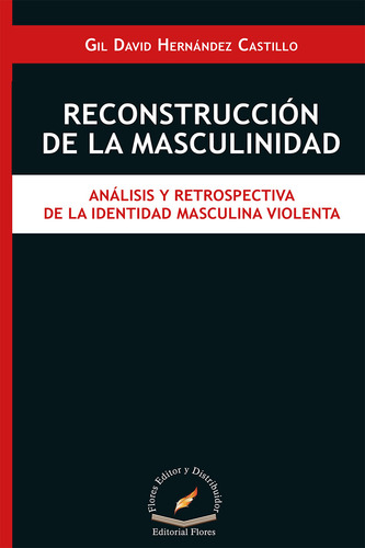 Reconstruccion De La Masculinidad