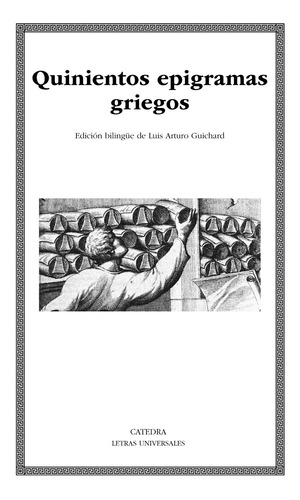 Quinientos Epigramas Griegos - Varios Autores - *