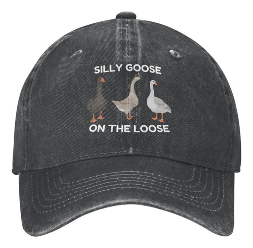 Funny Silly Goos Hat Silly Goose On The Loose Hat Gorras Con