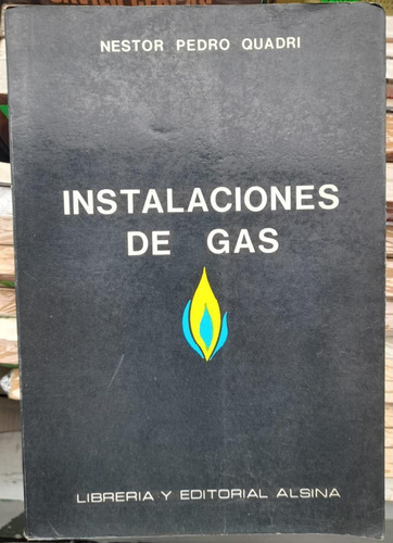 Instalaciones De Gas. Nestor Pedro Quadri