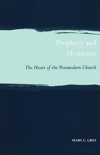 Libro: En Inglés Profecía Y Misticismo: El Corazón De La P