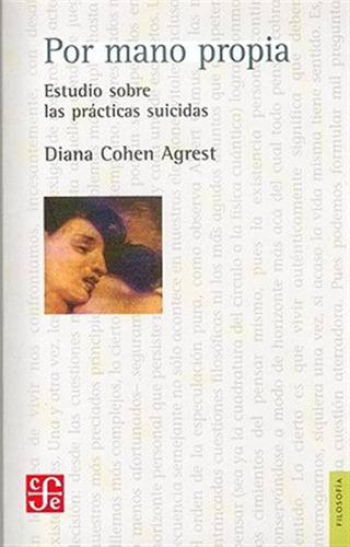 Por Mano Propia: Estudio Sobre Las Practicas Suicidas / Dian