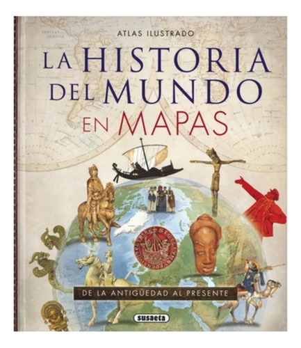 La Historia Del Mundo En Mapas