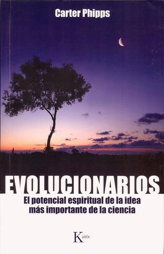 Evolucionarios - Carter Phipps - Ed. Kairos
