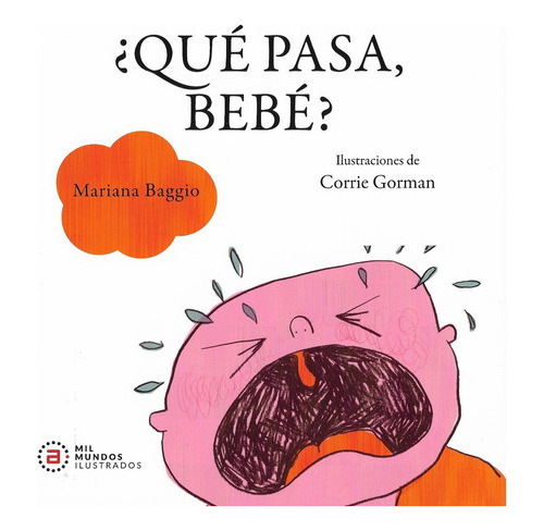 ¿qué Pasa, Bebe? - Mariaan Baggio 