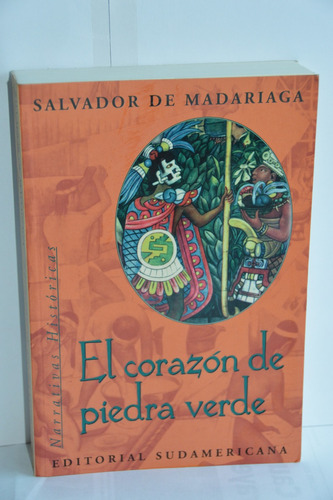 El Corazón De Piedra Verde - Salvador De Madariaga