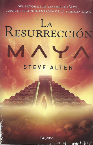 La Resurreccion Maya - Steve Alten 