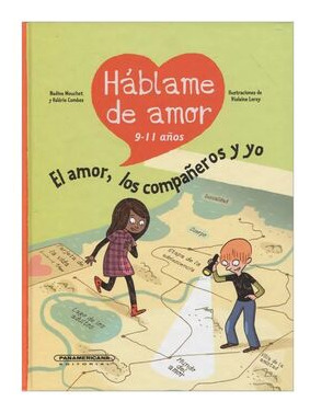 Libro Hablame De Amor El Amor Los Compañeros Y Yo 9 - 11