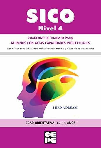 Sico Nivel 4 - Cuad Trabajo Para Alumnos Con Altas Capacidad