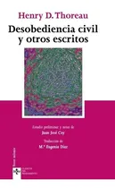 Comprar Desobediencia Civil Y Otros Escritos - Henry David Thoreau