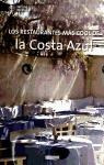 Los Restaurantes Mas Cool De La Costa Azul De Maia Leicester