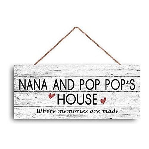 Letrero Nuevo De 12x6 Pulgadas  Casa De Nana Y Pop Pop,...