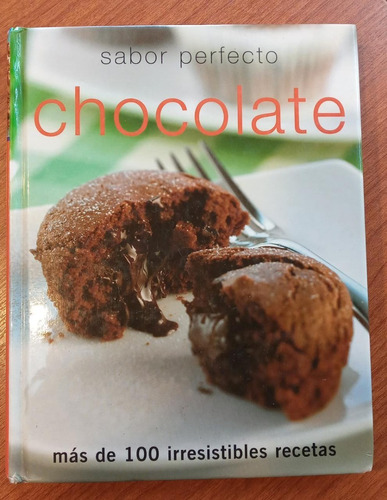 ** Sabor Perfecto Chocolate ** 100 Recetas Cocina