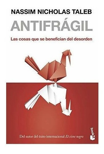 Antifragil - Taleb,nassim Nicholas