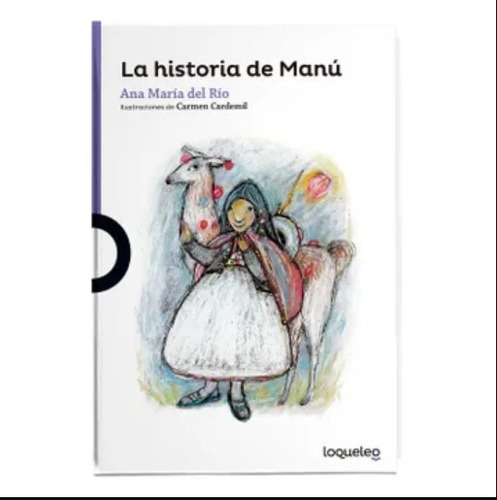 Libro La Historia De Manú, Ana María Del Rio