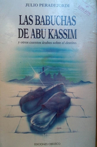 La Babuchas De Abu Kassim Julio Paredejordi