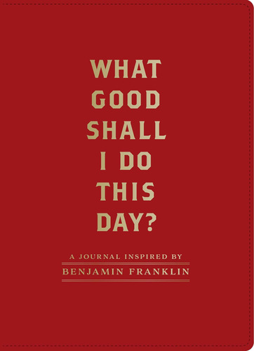 Libro: What Good Shall I Do This Day?: A Journal Inspired By