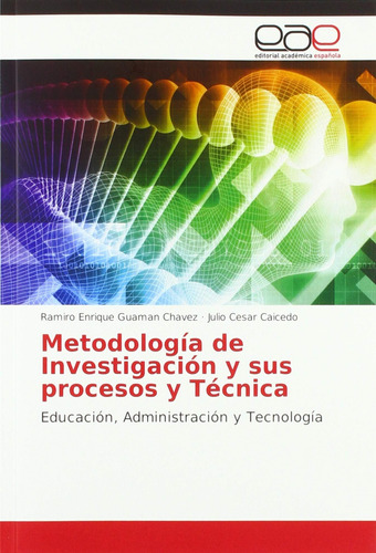 Libro: Metodología De Investigación Y Sus Procesos Y Técnica