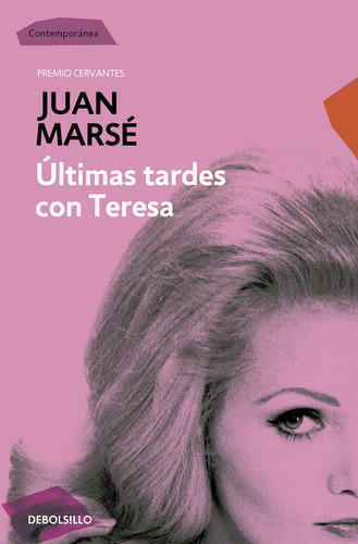 Últimas Tardes Con Teresa De Marsé Juan Editorial Debolsillo Tapa Blanda En Español