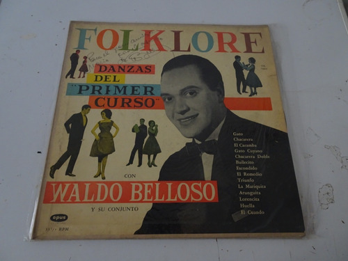 Waldo Belloso - Danzas Del 1° Curso - Vinilo Folklore (Usado)