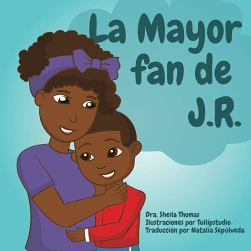 Libro: La Mayor Fan De J.r. (spanish Edition)