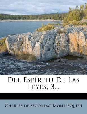 Libro Del Esp Ritu De Las Leyes, 3... - Charles De Second...