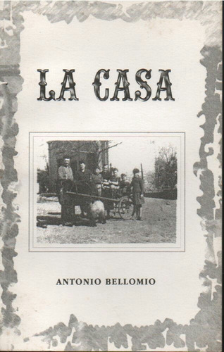 At- Bellomio, Antonio - La Casa