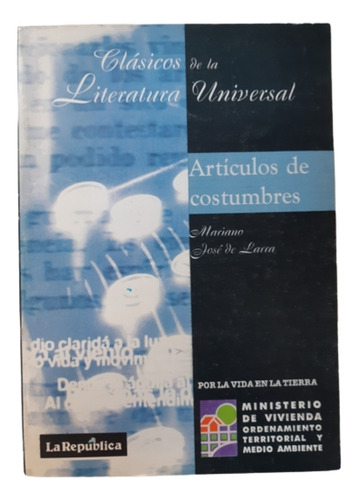 Artículos De Costumbres / Mariano José De Larra 