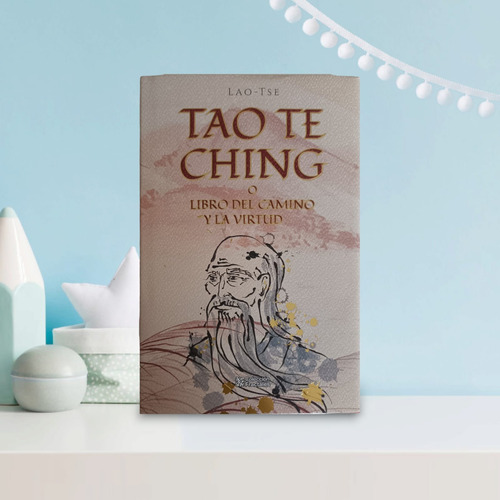 Tao Te Ching , Libro Del Camino , Lao Tse