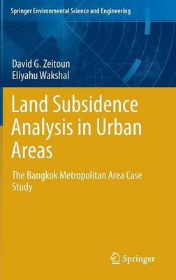 Libro Land Subsidence Analysis In Urban Areas - Eliyahu W...