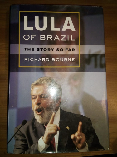 Libro Lula Of Brazil Richard Bourne Tapa Dura